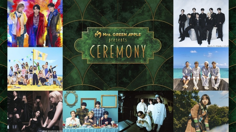Mrs. GREEN APPLE presents 『CEREMONY』